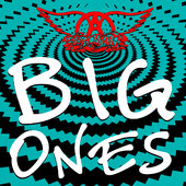 Aerosmith | Big Ones